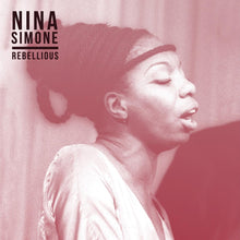 Nina Simone - Rebellious (LP)